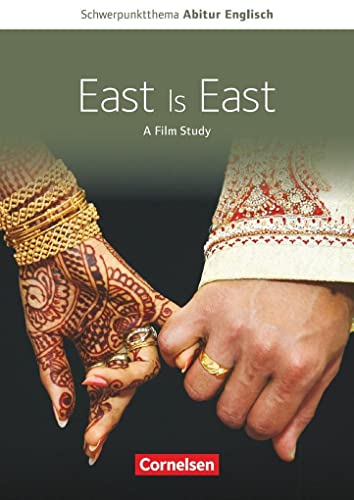 9783060352395: Schwerpunktthema Abitur Englisch: East is East: A Film Study. Textheft