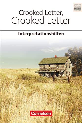 Stock image for Cornelsen Senior English Library - Literatur: Ab 11. Schuljahr - Crooked Letter, Crooked Letter: Interpretationshilfen: Inhaltsangaben und Interpretationen - Themen und Wortschatz - Musterklausur for sale by medimops