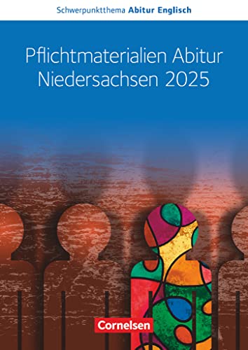 Stock image for Schwerpunktthema Abitur Englisch Sekundarstufe II. Pflichtmaterialien Abitur Niedersachsen 2025 - Text- und Arbeitsheft - Zu allen Materialien fr das grundlegende und erhhte Niveau for sale by Revaluation Books