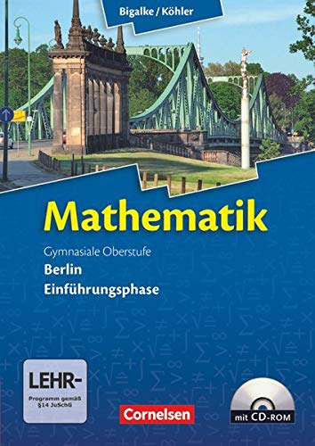 9783060400003: Mathematik Gymnasiale Oberstufe Einfhrungsphase Berlin. Schlerbuch mit CD-ROM