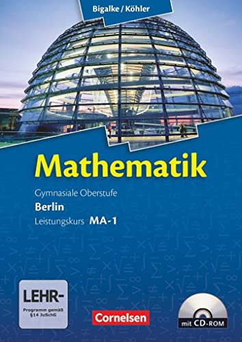 9783060400058: Mathematik Sekundarstufe II - Berlin - Neubearbeitung. Leistungskurs MA-1 - Qualifikationsphase - Schlerbuch mit CD-ROM