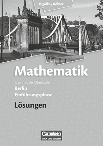 9783060400065: Mathematik Sekundarstufe II Einfhrungsphase. Lsungen zum Schlerbuch Berlin