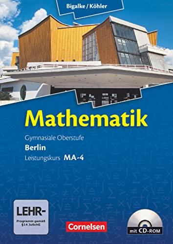 9783060400140: Mathematik Sekundarstufe II Leistungskurs MA-4 Qualifikationsphase. Schlerbuch Berlin: Band MA-4 - Schulbuch mit CD-ROM