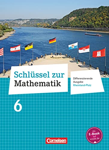 Stock image for Schlssel zur Mathematik 6. Schuljahr- Differenzierende Ausgabe Rheinland-Pfalz - Schlerbuch for sale by Revaluation Books