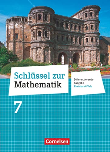 Beispielbild fr Schlssel zur Mathematik - Differenzierende Ausgabe Rheinland-Pfalz / 7. Schuljahr - Schlerbuch zum Verkauf von medimops