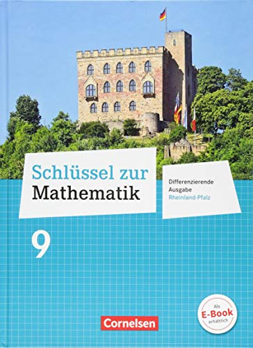 Beispielbild fr Schlssel zur Mathematik - Differenzierende Ausgabe Rheinland-Pfalz: 9. Schuljahr - Schlerbuch zum Verkauf von medimops