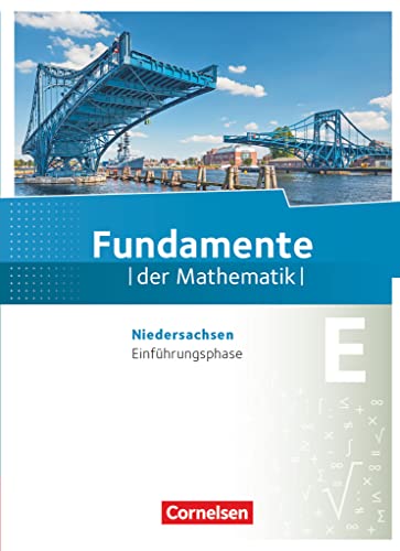 Stock image for Fundamente der Mathematik Einf�hrungsphase - Niedersachsen - Sch�lerbuch for sale by Chiron Media