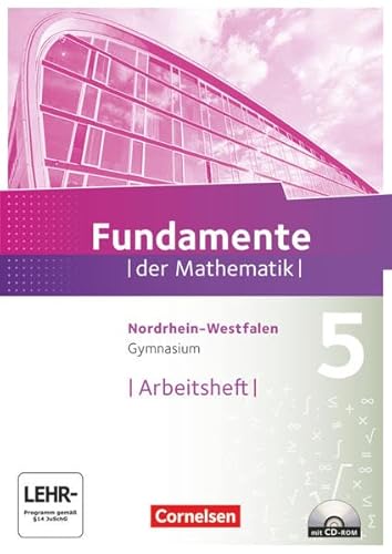 Beispielbild fr Fundamente der Mathematik - Gymnasium Nordrhein-Westfalen: 5. Schuljahr - Arbeitsheft mit eingelegten Lsungen und CD-ROM zum Verkauf von medimops
