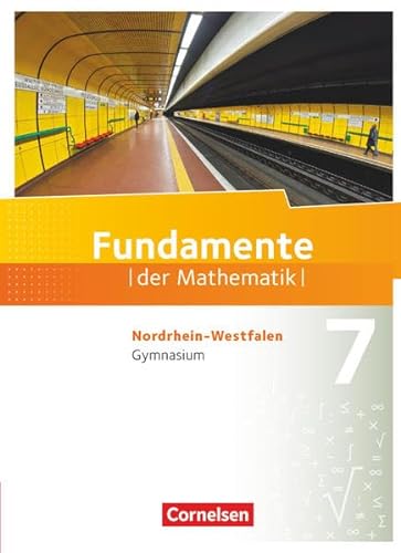 Beispielbild fr Fundamente der Mathematik 7. Schuljahr. Schlerbuch Gymnasium Nordrhein-Westfalen zum Verkauf von Blackwell's