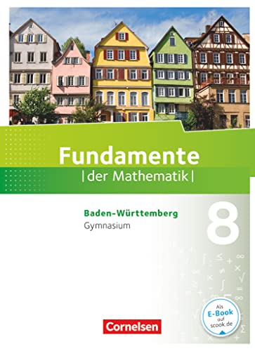 Stock image for Fundamente der Mathematik - Baden-Wrttemberg: 8. Schuljahr - Schlerbuch for sale by medimops