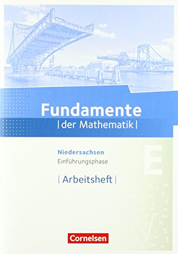 Beispielbild fr Fundamente der Mathematik - Niedersachsen: Einfhrungsphase - Arbeitsheft mit Lsungen zum Verkauf von medimops