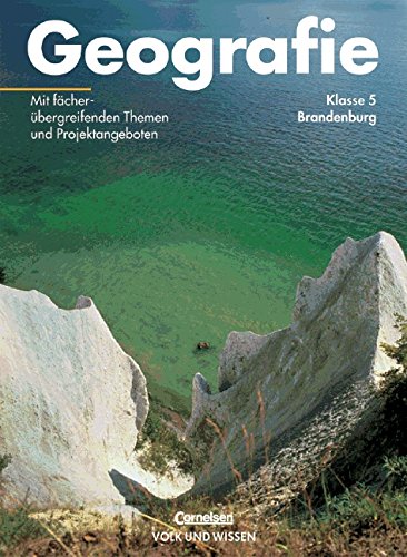 Geografie - Brandenburg Grundschule: Geografie, Ausgabe Realschule Brandenburg, Lehrbuch Klasse 5 - Richter, Dr. Dieter