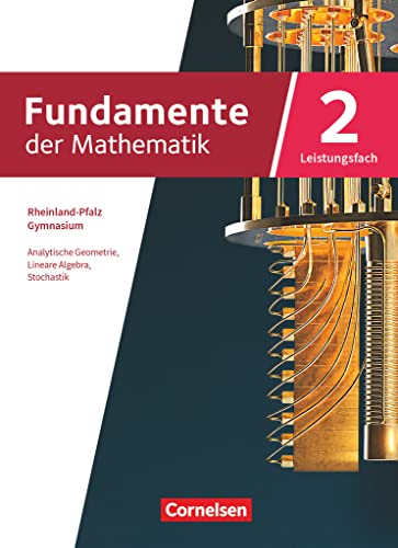 Beispielbild fr Fundamente der Mathematik - Rheinland-Pfalz - Leistungsfach Band 2: 11-13. Schuljahr: Schulbuch zum Verkauf von medimops