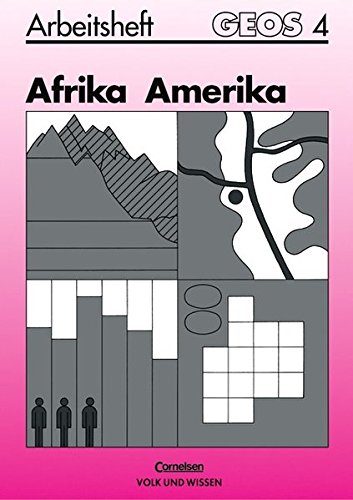 GEOS, Allgemeine Ausgabe, Bd.4, Afrika, Amerika (9783060408306) by Barth, Ludwig; Frey, Klaus