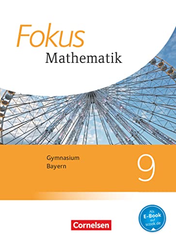 Beispielbild fr Fokus Mathematik 9. Jahrgangsstufe - Bayern - Schlerbuch: Schlerbuch zum Verkauf von Revaluation Books