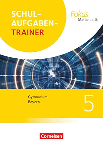 9783060414895: Fokus Mathematik 5. Jahrgangsstufe - Bayern - Schulaufgabentrainer mit Lsungen