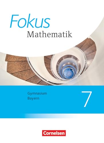 Beispielbild fr Fokus Mathematik - Bayern - Ausgabe 2017: 7. Jahrgangsstufe - Schlerbuch zum Verkauf von medimops