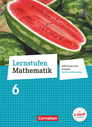 Beispielbild fr Lernstufen Mathematik - Differenzierende Ausgabe Nordrhein-Westfalen - Neubearbeitung: 6. Schuljahr - Schlerbuch zum Verkauf von medimops