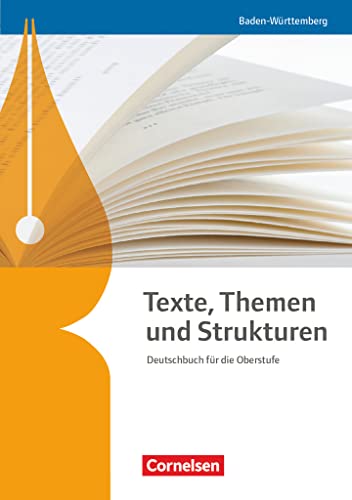 Beispielbild fr Texte, Themen und Strukturen - Baden-Wrttemberg Bildungsplan 2016: Schlerbuch zum Verkauf von medimops