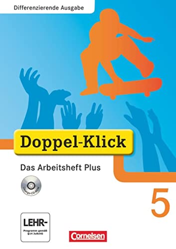 Stock image for Doppel-Klick - Differenzierende Ausgabe: 5. Schuljahr - Das Arbeitsheft Plus mit CD-ROM for sale by medimops