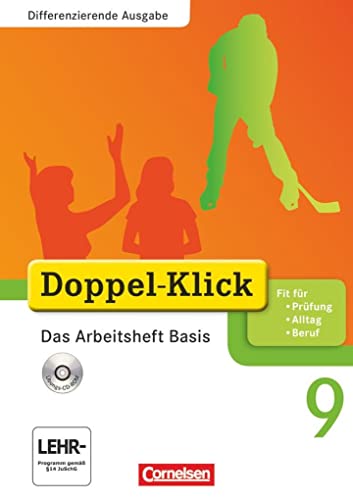 Stock image for Doppel-Klick - Differenzierende Ausgabe. 9. Schuljahr. Das Arbeitsheft Basis mit CD-ROM for sale by Chiron Media