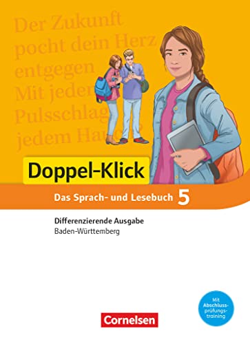 Beispielbild fr Doppel-Klick Band 5: 9. Schuljahr - Differenzierende Ausgabe Baden-Wrttemberg - Schlerbuch zum Verkauf von Revaluation Books