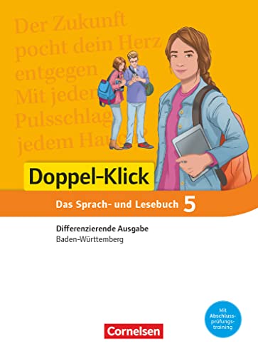 Stock image for Doppel-Klick Band 5: 9. Schuljahr - Differenzierende Ausgabe Baden-Wrttemberg - Schlerbuch for sale by Revaluation Books
