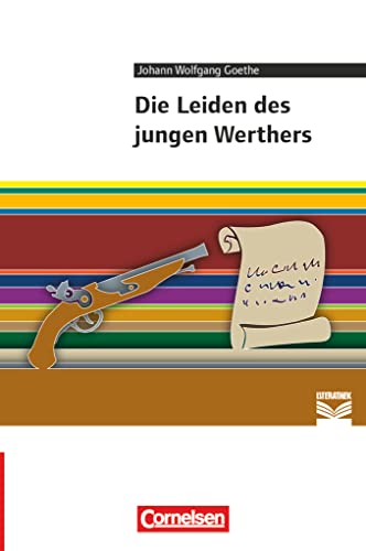 Beispielbild fr Cornelsen Literathek: Die Leiden des jungen Werthers: Empfohlen fr die Oberstufe. Textausgabe. Text - Erluterungen - Materialien zum Verkauf von medimops