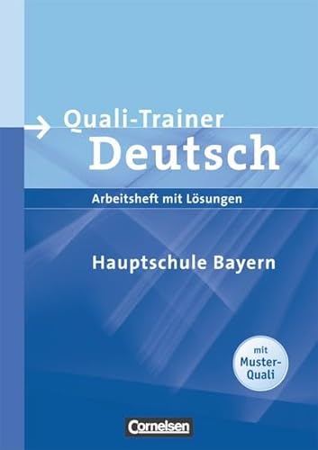 Stock image for Quali-Trainer Deutsch - Hauptschule Bayern - Neue Ausgabe: Schlerheft mit Lsungen for sale by medimops