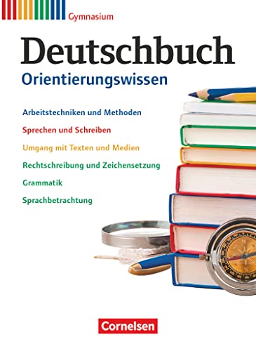 Beispielbild fr Deutschbuch Gymnasium - Zu Allgemeine Ausgabe - Neubearbeitung, Hessen, Niedersachsen, Nordrhein-Westfalen, Rheinland-Pfalz: Deutschbuch Gymnasium - . Schuljahr - Orientierungswissen: Schlerbuch zum Verkauf von medimops