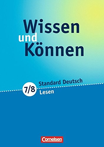 Stock image for Wissen und Knnen. Standard Deutsch: Wissen und Knnen 7./8. Schuljahr. Lesen. Arbeitsheft: Arbeit for sale by medimops