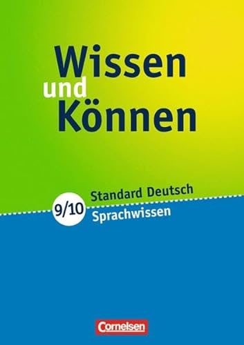 Beispielbild fr Wissen und Knnen: 9./10. Schuljahr - Sprachwissen: Arbeitsheft mit beigelegtem Lsungsheft: standard Deutsch. Arbeitsheft mit beigelegtem Lsungsheft zum Verkauf von medimops