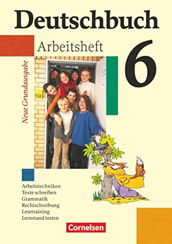 Imagen de archivo de Deutschbuch - Neue Grundausgabe: 6. Schuljahr - Arbeitsheft mit Lsungen a la venta por medimops