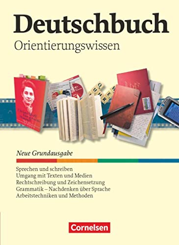 Beispielbild fr Deutschbuch - Neue Grundausgabe: 5.-10. Schuljahr - Orientierungswissen: Schlerbuch zum Verkauf von medimops