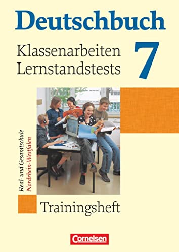 Imagen de archivo de Deutschbuch 7. Schuljahr. Klassenarbeiten und Lernstandstests. Nordrhein-Westfalen: Trainingsheft mit L�sungen a la venta por Chiron Media