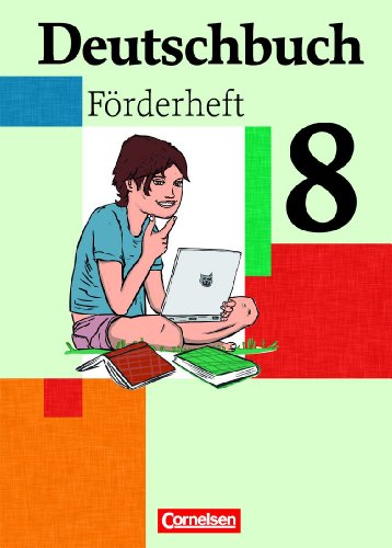 Deutschbuch 8. Schuljahr. Förderheft - Stüber, Mechthild; Leonis, Margarethe; Fulde, Agnes