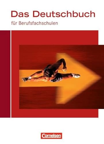 Beispielbild fr Das Deutschbuch fr Berufsfachschulen - Allgemeine Ausgabe: Schlerbuch zum Verkauf von medimops