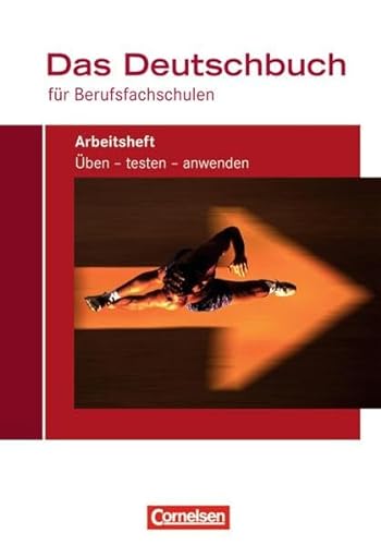 Stock image for Das Deutschbuch fr Berufsfachschulen - Allgemeine Ausgabe: Arbeitsheft mit Lsungen: ben - testen - anwenden for sale by medimops