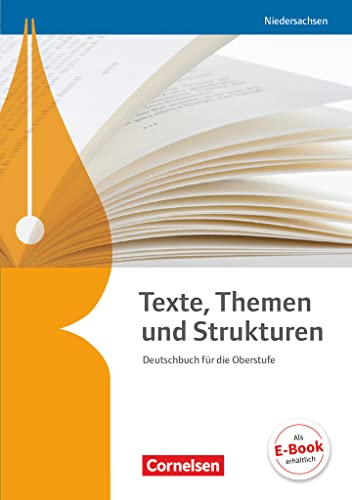 Stock image for Texte, Themen und Strukturen - Niedersachsen. Sch�lerbuch: Deutschbuch f�r die Oberstufe for sale by Chiron Media