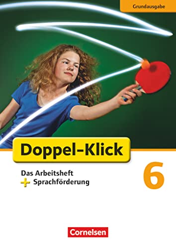 Imagen de archivo de Doppel-Klick 6. Schuljahr. Das Arbeitsheft plus Sprachfrderung a la venta por Revaluation Books