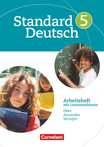 Beispielbild fr Standard Deutsch: 5. Schuljahr - Arbeitsheft mit Lsungen: Arbeitsheft mit Lernstandstests. ben, anwenden und vertiefen zum Verkauf von medimops