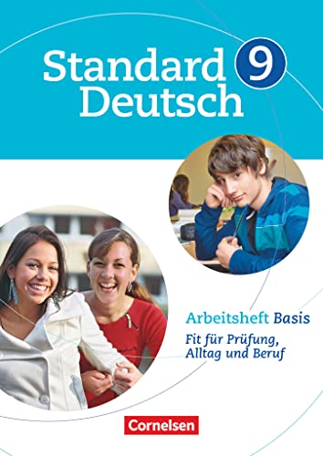 Beispielbild fr Standard Deutsch: 9. Schuljahr - Arbeitsheft Basis: Fit fr Prfung, Alltag und Beruf zum Verkauf von medimops