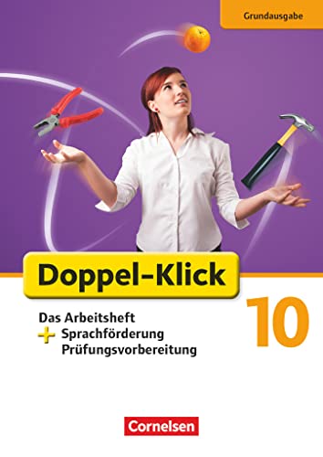 Stock image for Doppel-Klick - Grundausgabe. 10. Schuljahr. Das Arbeitsheft plus Sprachfrderung: Mit Lsungen for sale by Revaluation Books