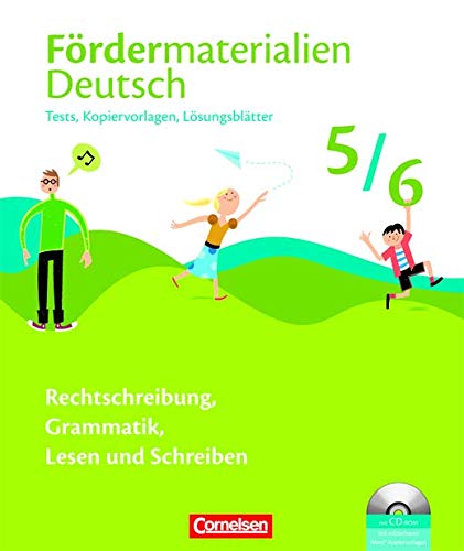 Fördermaterialien Deutsch: 5./6. Schuljahr - Tests, Kopiervorlagen mit Lösungsblättern und CD-ROM: Im Ordner [Ringeinband]