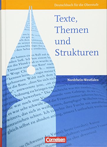 Beispielbild fr Texte, Themen und Strukturen. Schlerbuch. Gymnasium Nordrhein-Westfalen zum Verkauf von Buchpark