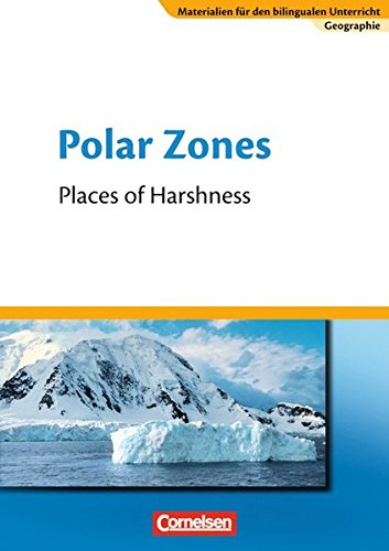 9783060618842: Materialien fr den bilingualen Unterricht - CLIL-Modules: Geographie 7. Schuljahr - Polar Zones: Textheft