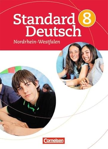 Beispielbild fr Standard Deutsch 8. Schuljahr. Schlerbuch fr Nordrhein-Westfalen zum Verkauf von Buchpark