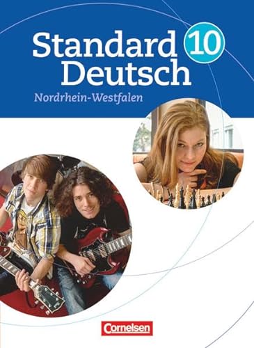 Stock image for Standard Deutsch 10. Schuljahr. Schlerbuch fr Nordrhein-Westfalen for sale by Buchpark