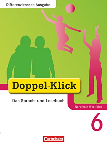 9783060618965: Doppel-Klick - Differenzierende Ausgabe Nordrhein-Westfalen. 6. Schuljahr. Schlerbuch: Differenzierende Ausgabe