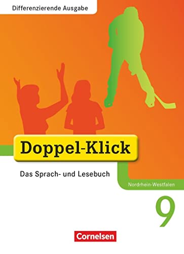 Stock image for Doppel-Klick - Differenzierende Ausgabe Nordrhein-Westfalen. 9. Schuljahr - Sch�lerbuch for sale by Chiron Media